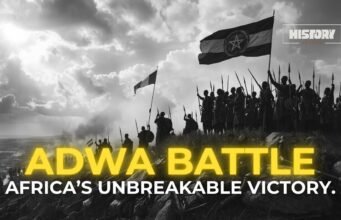 The Battle of Adwa – Africa’s Unbreakable Victory (Ethiopia)
