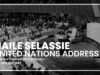 Haile Selassie, United Nations Address (1963)