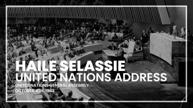 Haile Selassie, United Nations Address (1963)